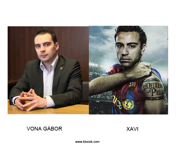 Vona Gábor - Xavi
 

